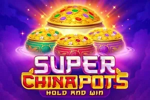 Super China Pots